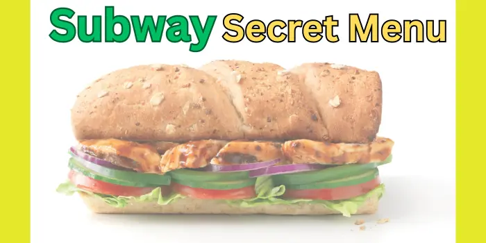 Subway Secret Menu