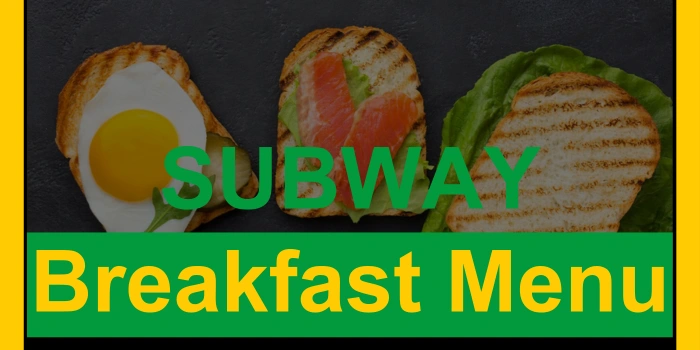 Subway Breakfast Menu