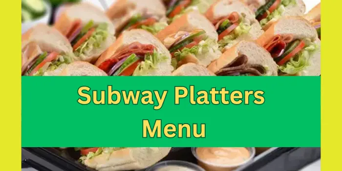 Subway Platters Menu